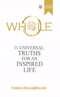 Whole : 11 Universal Truths For An Inspired Life
