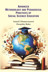 ADVANCED METHODOLOGY AND PEDAGOGICAL PRACTICES OF SOCIAL SCIENCE EDUCATION