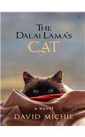 The Dalai Lama'S Cat : A Novel