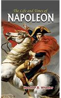 Life and Times of Napoleon