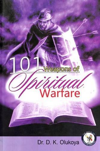 101 Weapons of Spiritual Warfare: (English)
