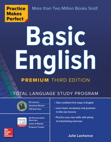 Practice Makes Perfect: Basic English, Premium Third Edition