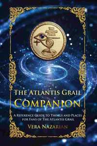 The Atlantis Grail Companion