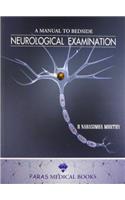 Manual to Bedside Neurological Examination 1/E