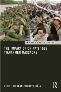 The Impact of China's 1989 Tiananmen Massacre