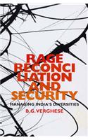 Rage, Reconciliation and Security