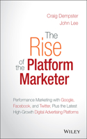 Rise of the Platform Marketer