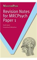 Revision Notes for Mrcpsych Paper 1