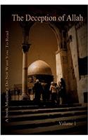 The Deception of Allah Volume 1