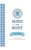 The Little Book of Home Remedies, Mind and Body: Natural Recipes for Peace of Mind