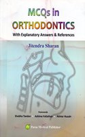 MCQs in Orthodontics ( with Explanatory Answers )