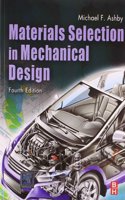 Material Selection In Mechanical Design, 4/e PB
