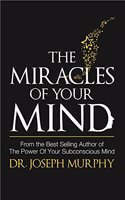 Miracles of Your Mind