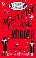 Mistletoe and Murder