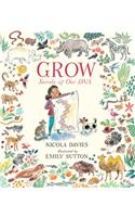 Grow: Secrets of Our DNA