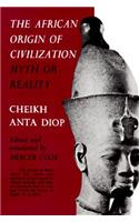 The African Origin of Civilization