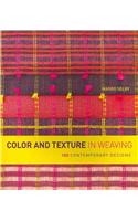 Color and Texture in Weaving: 150 Contemporary Designs