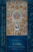 Chod: The Sacred Teachings on Severance