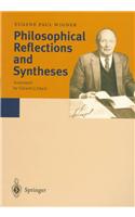 Philosophical Reflections and Syntheses