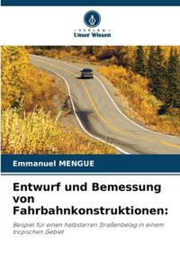 Entwurf und Bemessung von Fahrbahnkonstruktionen