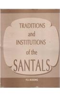 Traditions and Institutions of the Santals