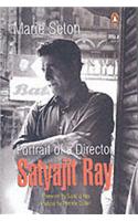 Portrait Of A Director : Satyajit Ray
