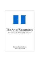 Art of Uncertainty