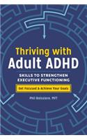 Thriving with Adult ADHD