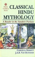 Classical Hindu Mythology: A Reader in the Sanskrit Puranas