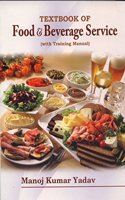 Textbook of Food & Beverage Service with Training Manual