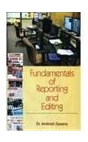 Fundamentals Of Reporting And Editing