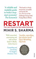 Restart : the Last Chance for the Indian Economy