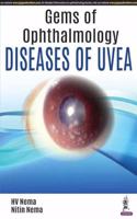 Gems of Ophthalmology: Diseases of Uvea