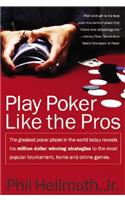 Play Poker Like the Pros