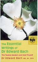 Essential Writings of Dr. Edward Bach