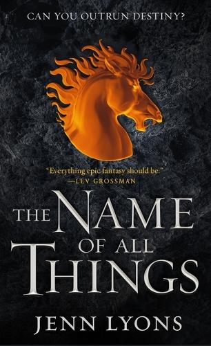 The Name of All Things: (2 Chorus of Dragons)