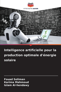 Intelligence artificielle pour la production optimale d'énergie solaire