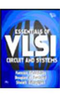 Essentials Of Vlsi Circuits And Systems
