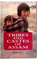 Tribes and Castes of Assam: Anthropology and Sociology