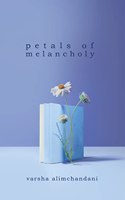 Petals of Melancholy