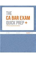The CA Bar Exam Quick Prep Plus (Vol. 3 of 3)