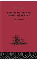 Travels in Tartary Thibet and China, Volume Two