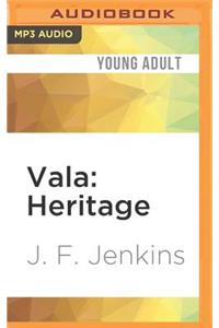Vala: Heritage