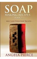 Soap Making Recipes Book 2