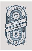 Humble Calvinism