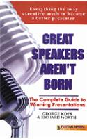 Great Speakers Aren