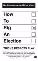 How to Rig an Election: Tricks Despots Play