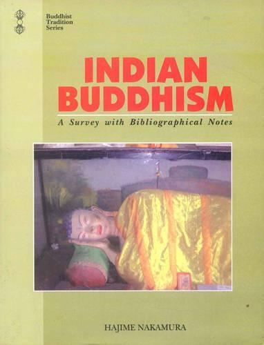 Indian Buddhism: A Survey with Bibliographical Notes