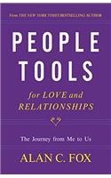 People Tools for Love and Relationship: The Journey from Me to Us