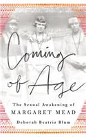 Coming of Age: The Sexual Awakening of Margaret Mead